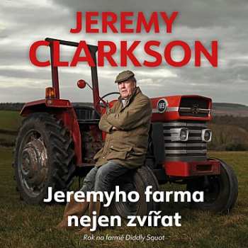 CD Horák Zbyšek: Clarkson: Jeremyho Farma Nejen Zvířat