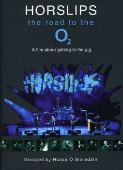 DVD Horslips: The Road to O2 - A Film About Getting to the Gig