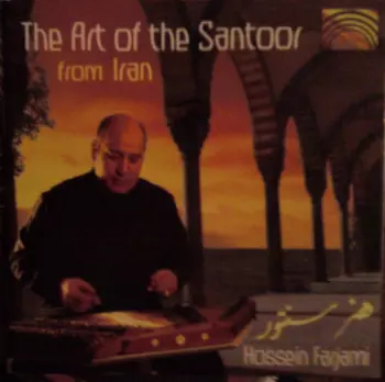 The Art Of The Santoor From Iran