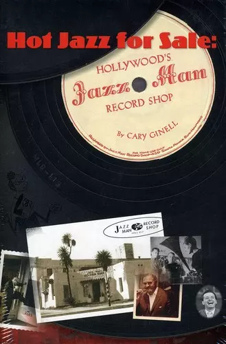 Hot Jazz For Sale: Hollywood's Jazz Man / Var: Hot Jazz For Sale: Hollywood's Jazz Man