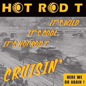 LP Hot Rod "T" And His Rock-a-hulas: Cruisin'