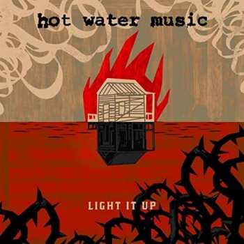 LP Hot Water Music: Light It Up LTD | CLR
