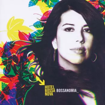 Hotel Bossa Nova: Bossanomia