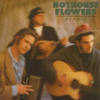 CD Hothouse Flowers: People