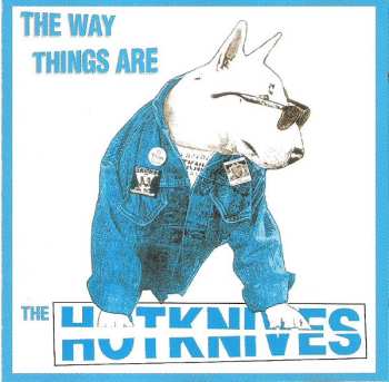 CD Hotknives: The Way Things Are