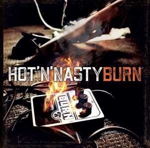 CD Hot'N'Nasty: Burn