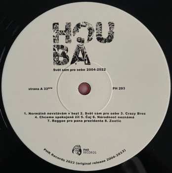 LP Houba: Svět Sám Pro Sebe 2004-2022