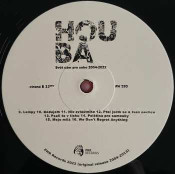 LP Houba: Svět Sám Pro Sebe 2004-2022