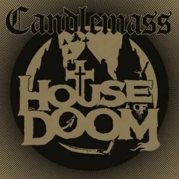 CD Candlemass: House Of Doom LTD | DIGI