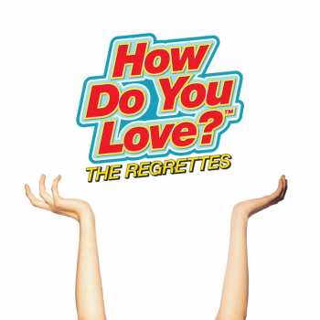 LP The Regrettes: How Do You Love?