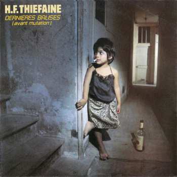 Album Hubert Félix Thiéfaine: Dernières Balises (Avant Mutation)