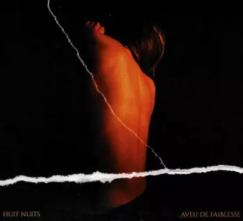 Huit Nuits: Aveu de Faiblesse