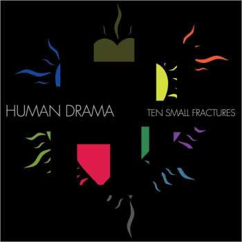CD Human Drama: Ten Small Fractures