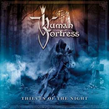 CD Human Fortress: Thieves Of The Night