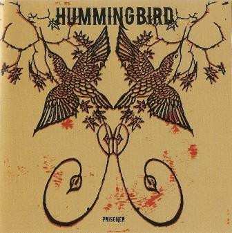 CD Hummingbird: Prisoner