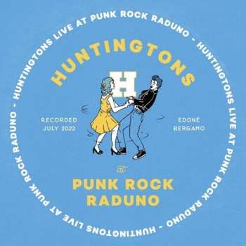 Album Huntingtons: Huntingtons Live at Punk Rock Raduno