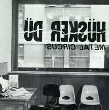 LP Hüsker Dü: Metal Circus