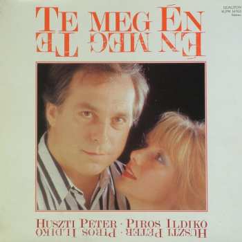 Album Huszti Péter: Te Meg Én