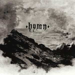 LP Hymn: Perish LTD