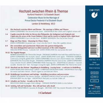 CD I Ciarlatani: Hochzeit Zwischen Rhein & Themse Kurfürst Friedrich V. & Elizabeth Stuart / Celebration Music For The Marriage Of Prince Elector Frederick V To Elizabeth Stuart - London & Heidelberg 1613