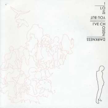 CD I Love You But I've Chosen Darkness: I Love You But I've Chosen Darkness