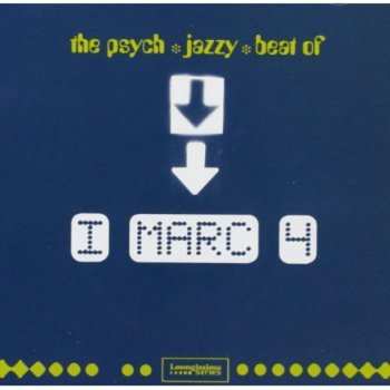Album I Marc 4: The Psych Jazzy Beat Of I Marc 4