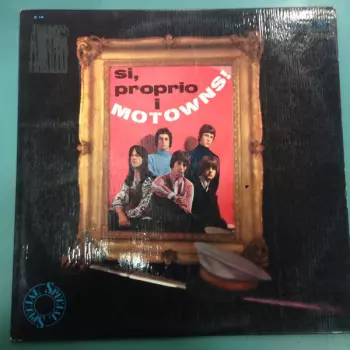 Si, Proprio I Motowns!
