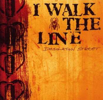 Album I Walk The Line: Desolation Street
