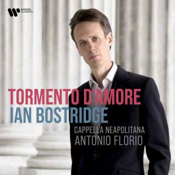 CD Ian Bostridge: Tormento D'Amore