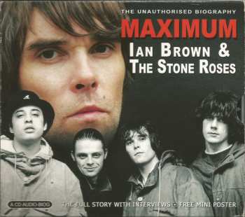Album The Stone Roses: Maximum Ian Brown&the Stone Ro