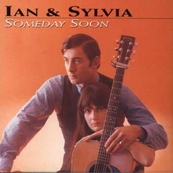 CD Ian & Sylvia: Someday Soon