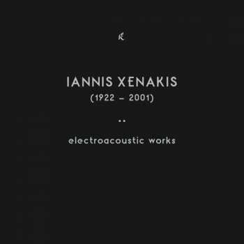 CD Iannis Xenakis: Electroacoustic Works