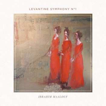 2LP Ibrahim Maalouf: Levantine Symphony No.1