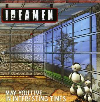 Album Ideamen: May You Live In Interesting Times