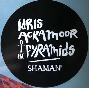 2LP Idris Ackamoor: Shaman!