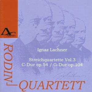 CD Ignaz Lachner: Streichquartette Vol.3