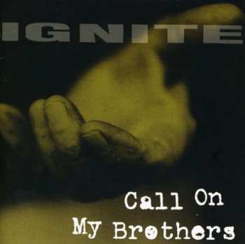 CD Ignite: Call On My Brothers