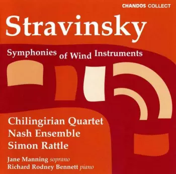 Igor Stravinsky: A Tapestry Of Songs And Chamber Music Including Symphonies Of Wind Instruments