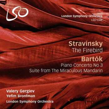2CD Igor Stravinsky: The Firebird / Piano Concerto No 3 / Suite From The Miraculous Mandarin