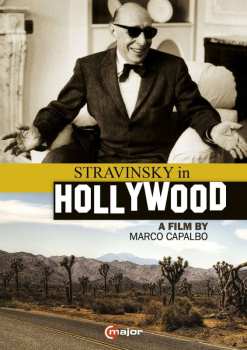 DVD Igor Strawinsky: Igor Strawinsky In Hollywood (dokumentation)