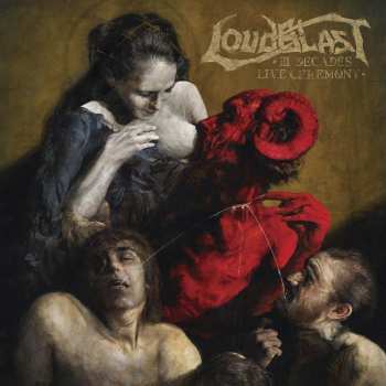 LP Loudblast: III Decades Live Ceremony LTD | CLR