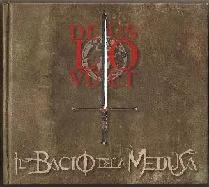 Il Bacio Della Medusa: Deus Lo Vult