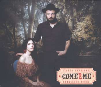 CD Ilaria Graziano & Francesco Forni: Come 2 Me