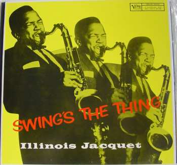 CD Illinois Jacquet: Swing's The Thing LTD