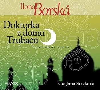 Album Ilona Borská: Doktorka Z Domu Trubačů