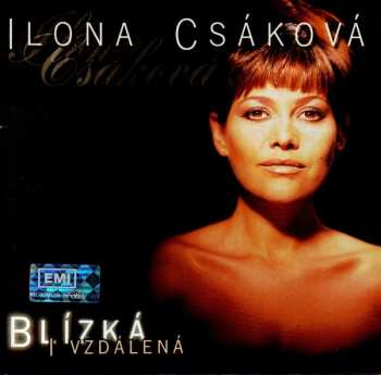 Album Ilona Csáková: Blízká I Vzdálená