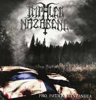 CD Impaled Nazarene: Pro Patria Finlandia