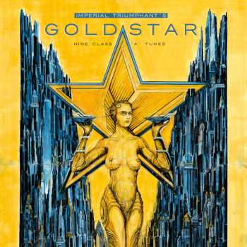 Album Imperial Triumphant: Goldstar