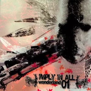 Imply In All: Wonderland 01