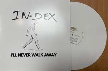 LP In-Dex: I'll Never Walk Away CLR | LTD